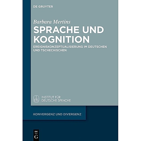 Sprache und Kognition / Konvergenz und Divergenz Bd.8, Barbara Mertins