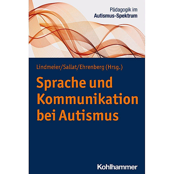 Sprache und Kommunikation bei Autismus