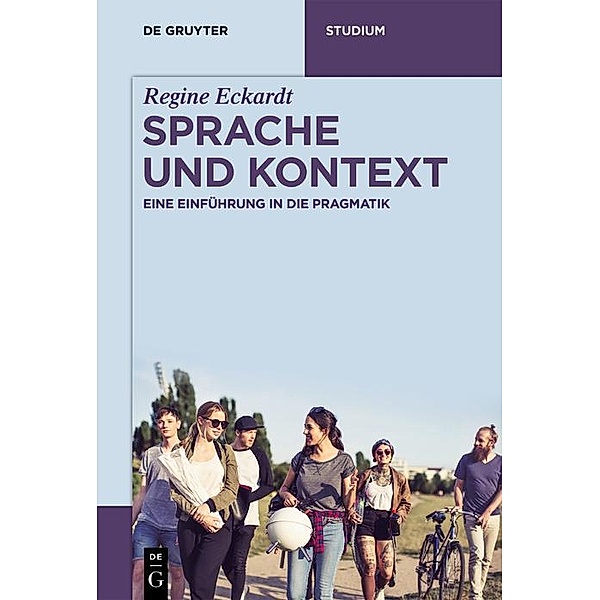 Sprache und Kontext / De Gruyter Studium, Regine Eckardt
