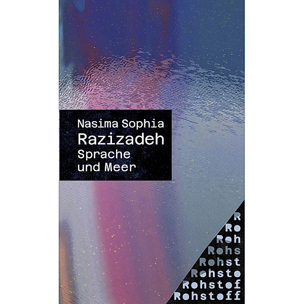 Sprache und Meer, Nasima Sophia Razizadeh