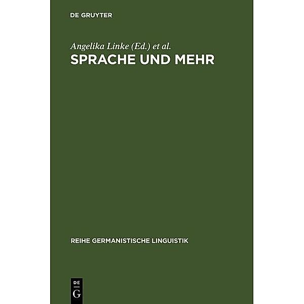 Sprache und mehr / Reihe Germanistische Linguistik Bd.245