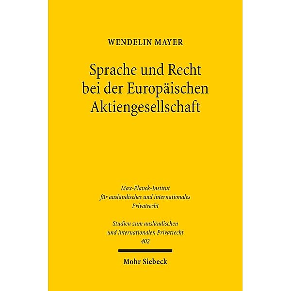 Sprache und Recht bei der Europäischen Aktiengesellschaft, Wendelin Mayer