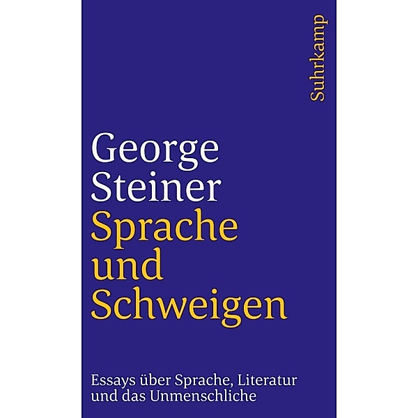 Sprache und Schweigen, George Steiner