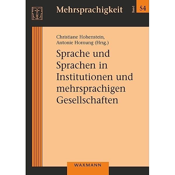 Sprache und Sprachen in Institutionen und mehrsprachigen Gesellschaften