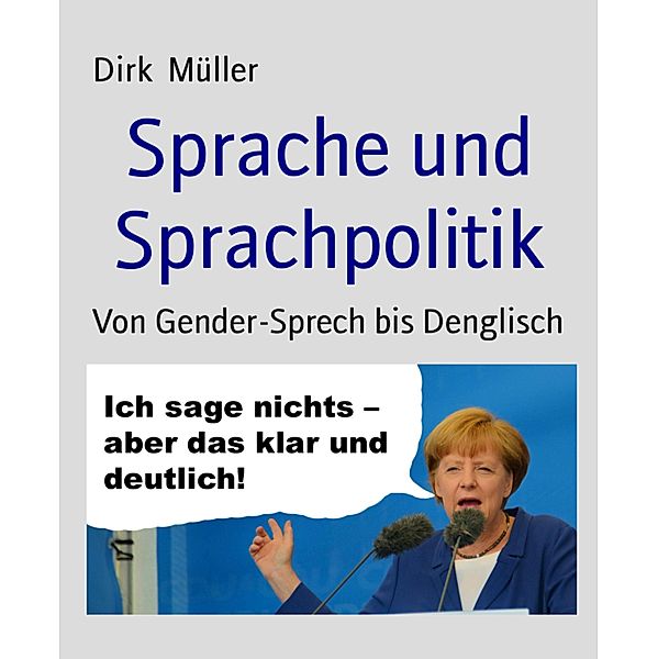 Sprache und Sprachpolitik, Dirk Müller