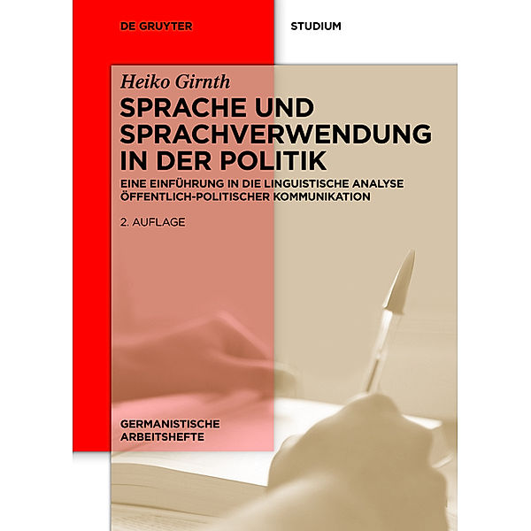 Sprache und Sprachverwendung in der Politik, Heiko Girnth