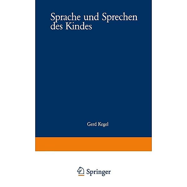 Sprache und Sprechen des Kindes / wv studium, Gerd Kegel