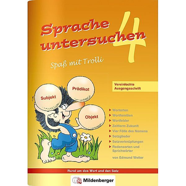 Sprache untersuchen - Spaß mit Trolli 4, Vereinfachte Ausgangsschrift, Edmund Wetter