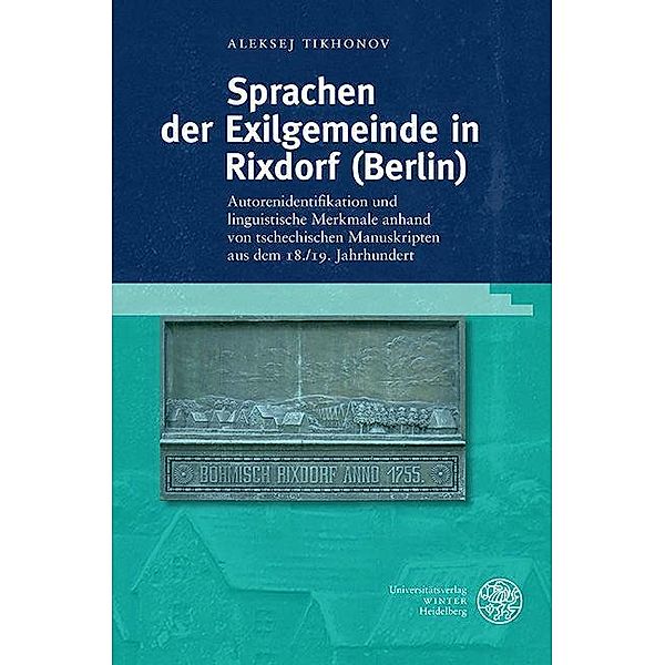 Sprachen der Exilgemeinde in Rixdorf (Berlin) / Slavica. Monographien, Hand-, Lehr- und Wörterbücher Bd.10, Aleksej Tikhonov