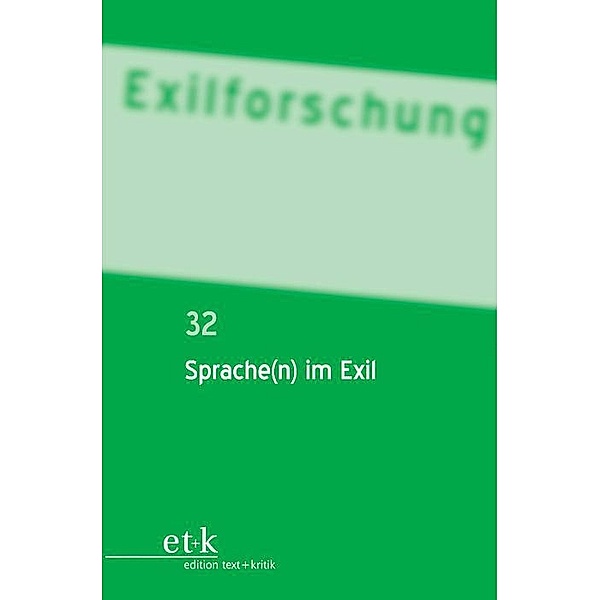 Sprache(n) im Exil / Exilforschung (DeGruyter)