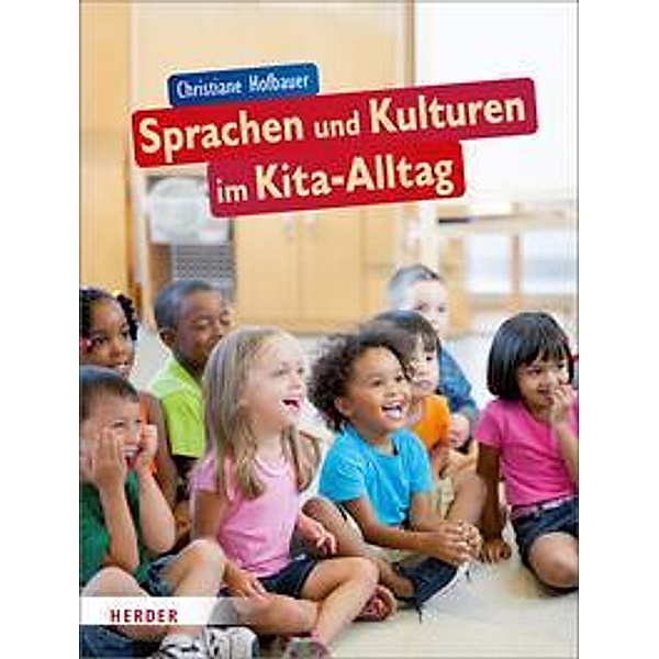 Sprachen und Kulturen im Kita-Alltag, Christiane Hofbauer