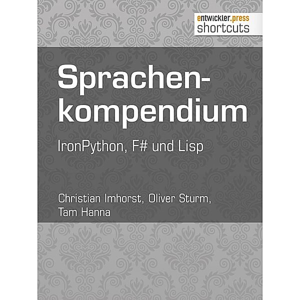 Sprachenkompendium / shortcuts, Christian Imhorst, Oliver Sturm, Tam Hanna