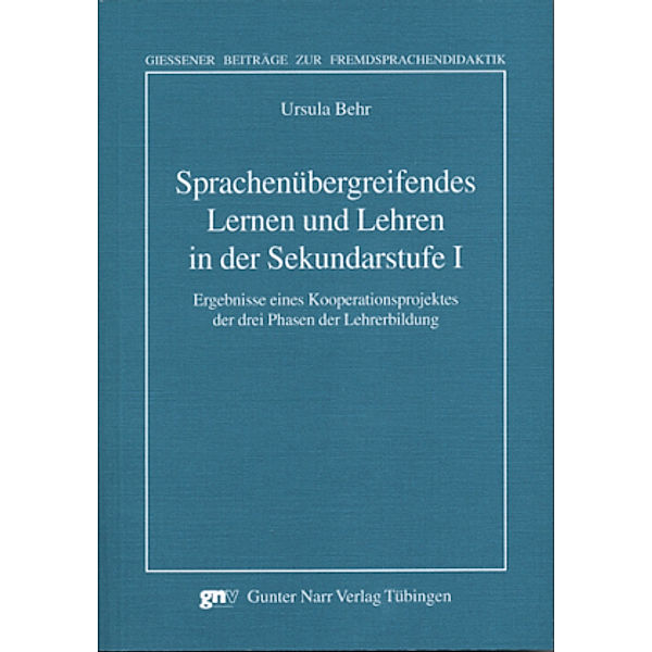 Sprachenübergreifendes Lernen und Lehren in der Sekundarstufe I, Ursula Behr