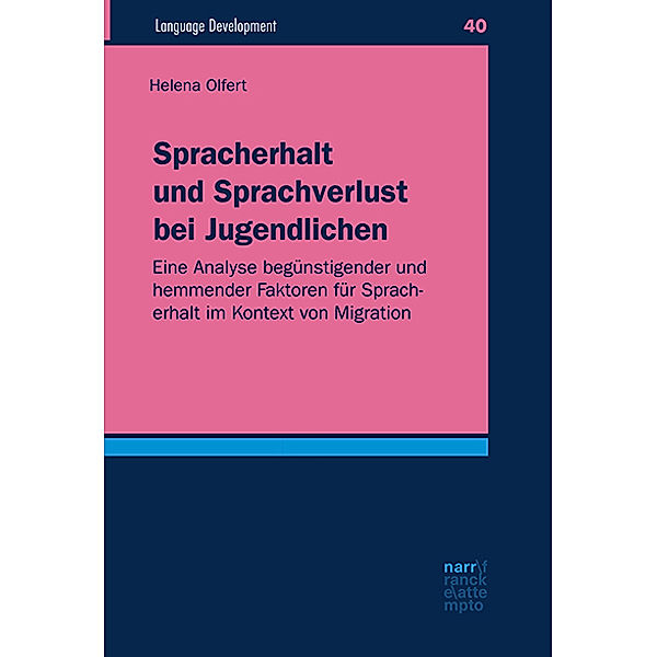 Spracherhalt und Sprachverlust bei Jugendlichen, Helena Olfert