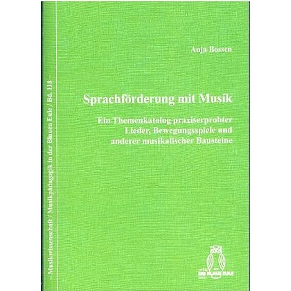 Sprachförderung mit Musik, Anja Bossen