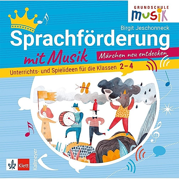 Sprachförderung mit Musik - Märchen neu entdecken (CD), Birgit Jeschonneck
