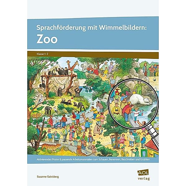 Sprachförderung mit Wimmelbildern: Zoo, m. 1 Beilage, Susanne Salvisberg