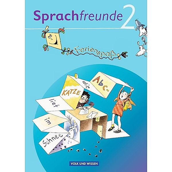 Sprachfreunde - Sprechen - Schreiben - Spielen - Ausgabe Nord/Süd - 2010 und Neubearbeitungen 2015 - 2. Schuljahr, Liane Lemke, Franz Zauleck