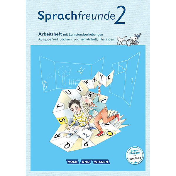 Sprachfreunde - Sprechen - Schreiben - Spielen - Ausgabe Süd (Sachsen, Sachsen-Anhalt, Thüringen) - Neubearbeitung 2015 - 2. Schuljahr, Andrea Knöfler, Susanne Kelch