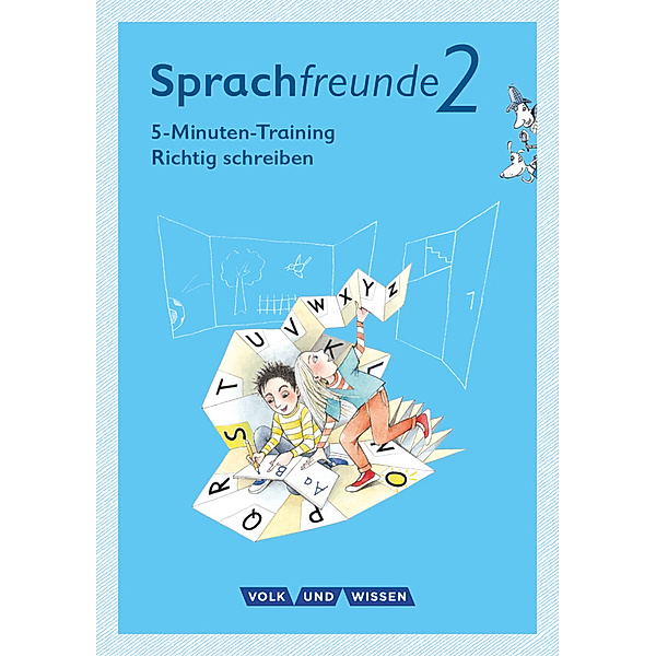 Sprachfreunde - Sprechen - Schreiben - Spielen - Ausgabe Nord/Süd - Neubearbeitung 2015 - 2. Schuljahr, Katrin Junghänel