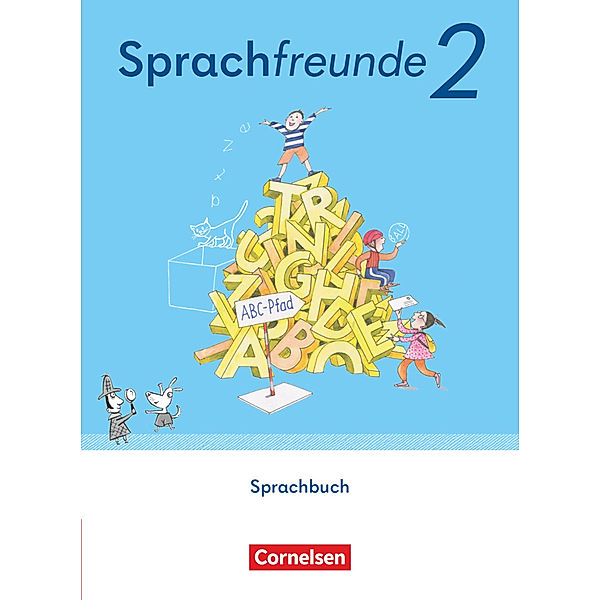 Sprachfreunde - Sprechen - Schreiben - Spielen - Östliche Bundesländer und Berlin - Ausgabe 2022 - 2. Schuljahr, Karin Kühne, Kathrin Knutas, Solveig Haugwitz, Katharina Förster, Simone Behr