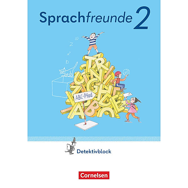 Sprachfreunde - Sprechen - Schreiben - Spielen - Östliche Bundesländer und Berlin - Ausgabe 2022 - 2. Schuljahr, Susanne Kelch, Andrea Knöfler, Katrin Junghänel