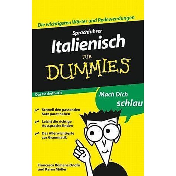 Sprachführer Italienisch für Dummies Das Pocketbuch / ...für Dummies, Francesca Romana Onofri, Karen Antje Möller