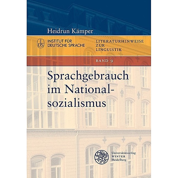 Sprachgebrauch im Nationalsozialismus, Heidrun Kämper