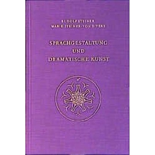 Sprachgestaltung und Dramatische Kunst, Rudolf Steiner