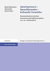 Sprachgrenzen - Sprachkontakte - kulturelle Vermittler - eBook - - -,