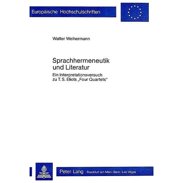 Sprachhermeneutik und Literatur, Walter Weihermann