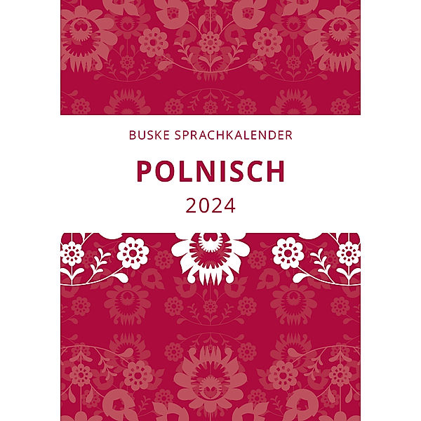 Sprachkalender Polnisch 2024, Aleksander-Marek Sadowski