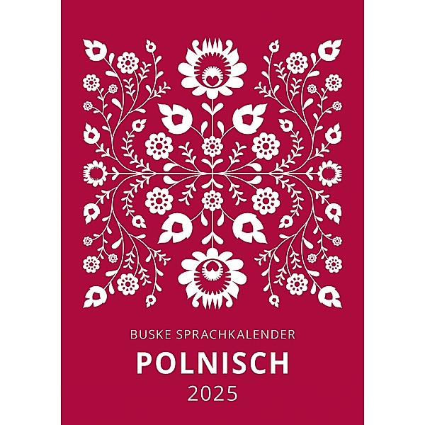Sprachkalender Polnisch 2025, Aleksander-Marek Sadowski