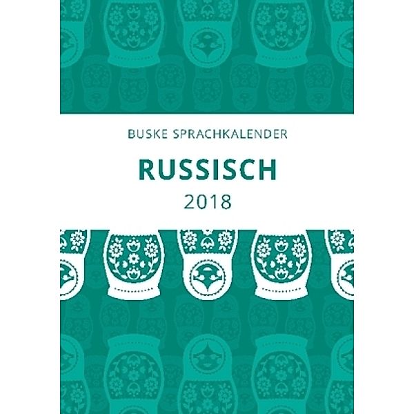 Sprachkalender Russisch 2018, Irina Augustin