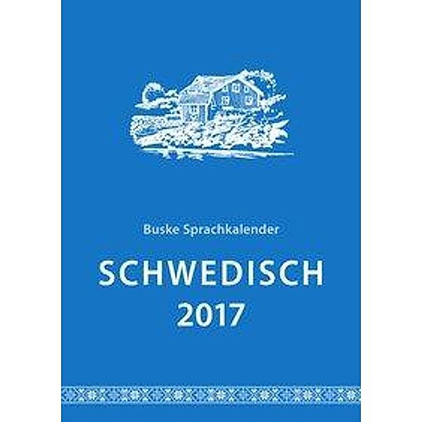 Sprachkalender Schwedisch 2017, Gesa Füßle