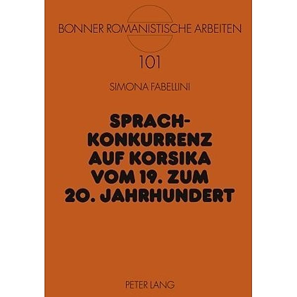 Sprachkonkurrenz auf Korsika vom 19. zum 20. Jahrhundert, Simona Fabellini