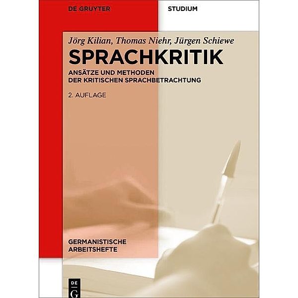 Sprachkritik, Jörg Kilian, Thomas Niehr, Jürgen Schiewe