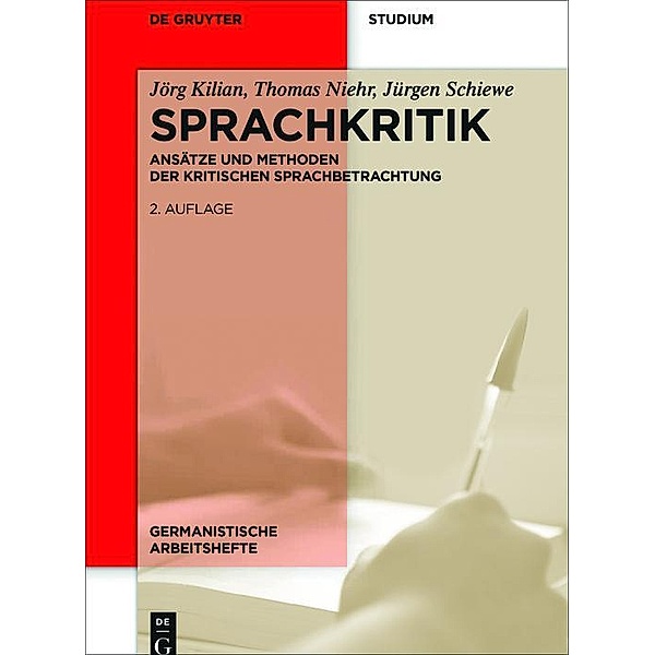 Sprachkritik / Germanistische Arbeitshefte Bd.43, Jörg Kilian, Thomas Niehr, Jürgen Schiewe