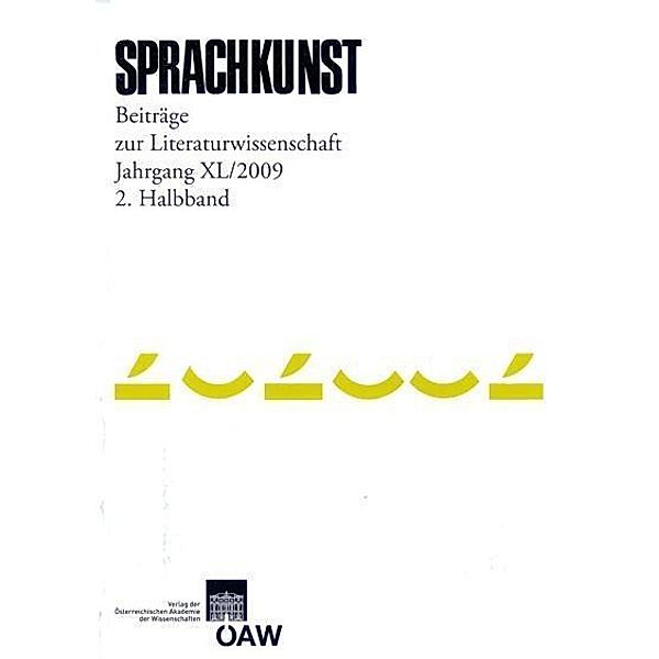 Sprachkunst. Beiträge zur Literaturwissenschaft / Jahrgang XL/2009 2. Halbband / Sprachkunst. Beiträge zur Literaturwissenschaft