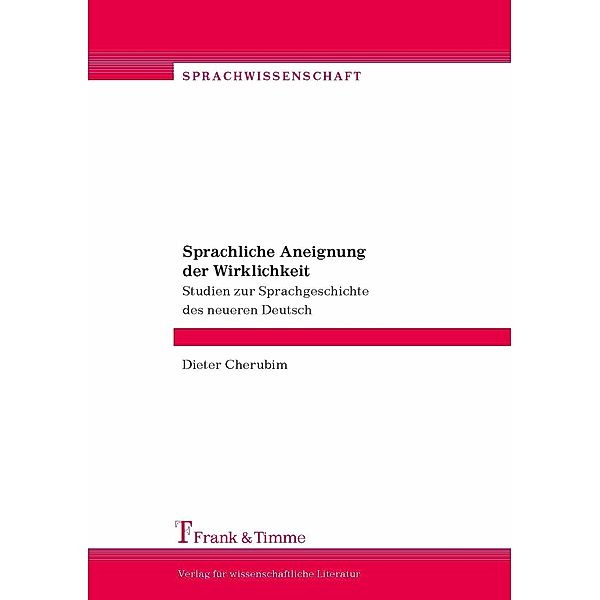 Sprachliche Aneignung der Wirklichkeit, Dieter Cherubim