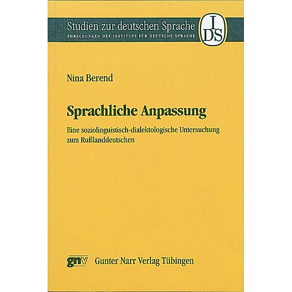 Sprachliche Anpassung / Studien zur deutschen Sprache Bd.14, Nina Berend