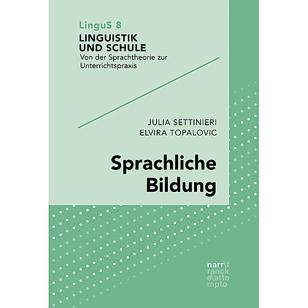Sprachliche Bildung, Elvira Topalovic, Julia Settinieri