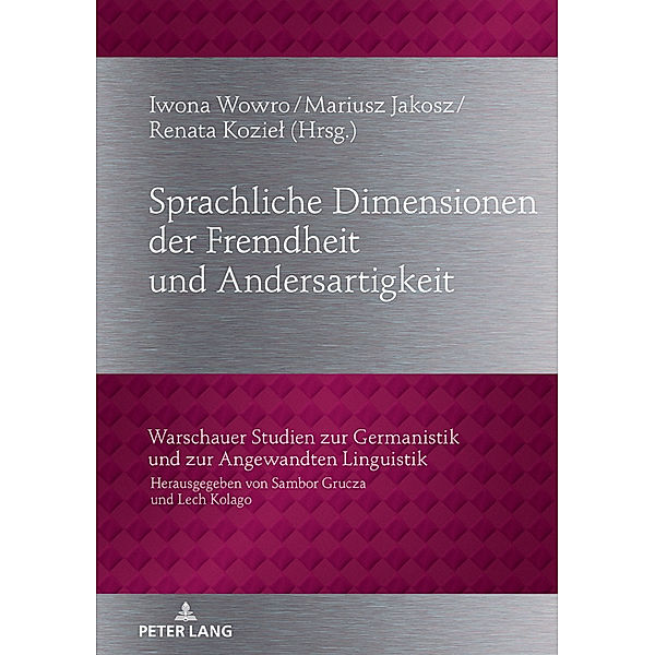 Sprachliche Dimensionen der Fremdheit und Andersartigkeit