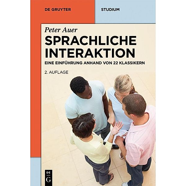 Sprachliche Interaktion / De Gruyter Studium, Peter Auer