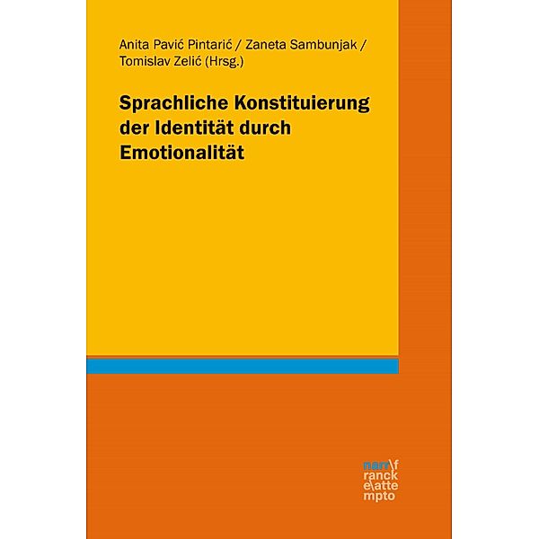 Sprachliche Konstituierung der Identität durch Emotionalität