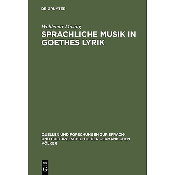 Sprachliche Musik in Goethes Lyrik, Woldemar Masing