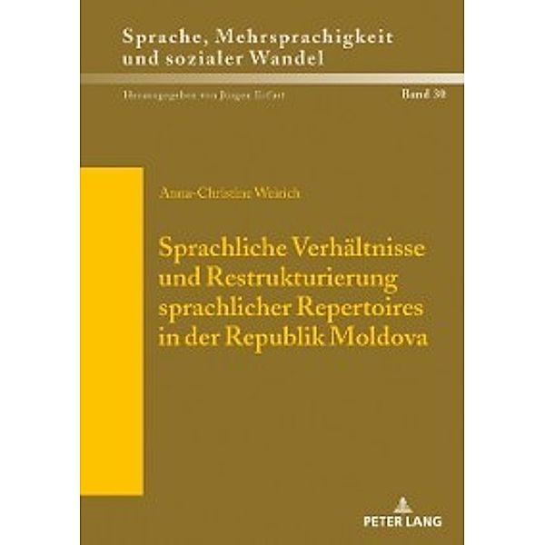 Sprachliche Verhaeltnisse und Restrukturierung sprachlicher Repertoires in der Republik Moldova, Anna Weirich