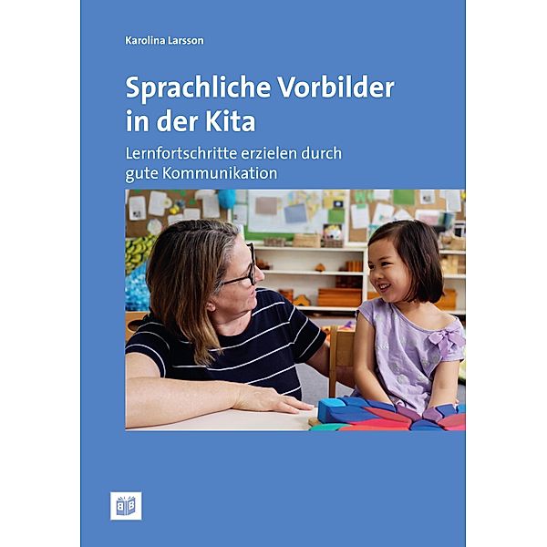 Sprachliche Vorbilder in der Kita, Karolina Larsson