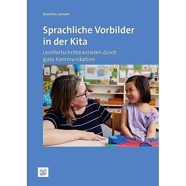 Sprachliche Vorbilder in der Kita, Karolina Larsson