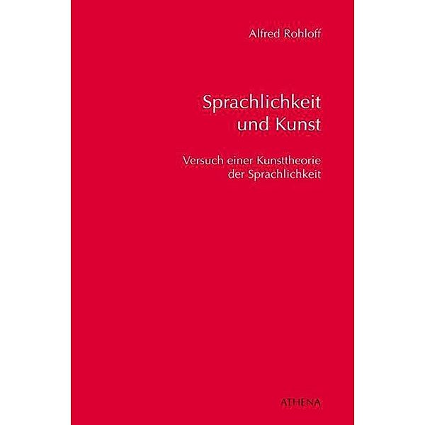 Sprachlichkeit und Kunst, Alfred Rohloff